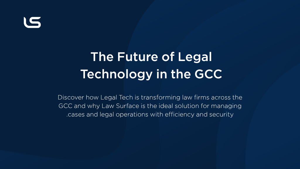 The Future of Legal Technology in the GCC